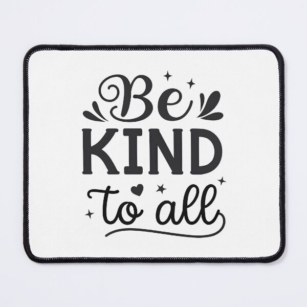Item preview, Be kind to all designed and sold by nimmitrends.