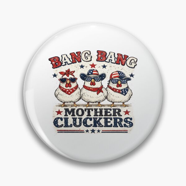 Item preview, Bang Bang Mother Cluckers Funny Patriotic Chicken 4th Of July Shirt designed and sold by Noussairox.