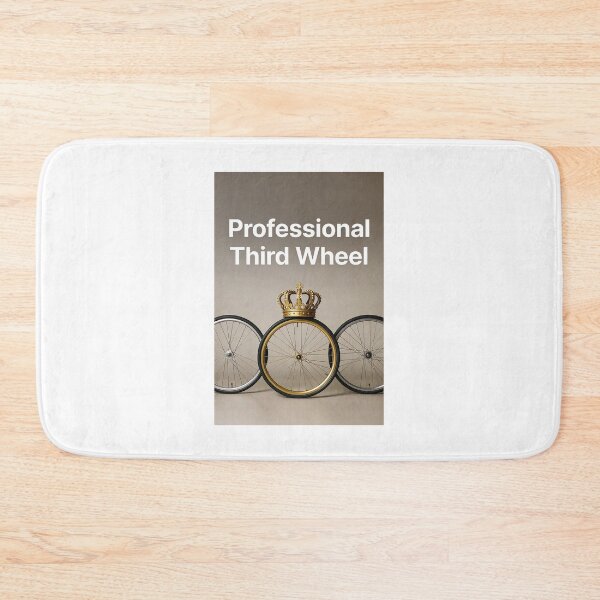 Item preview, Professional Third Wheel designed and sold by FatCatStudios.