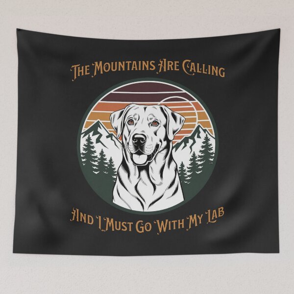 Item preview, The Mountains are Calling and I Must Go with My Lab designed and sold by PawPlanetPro.