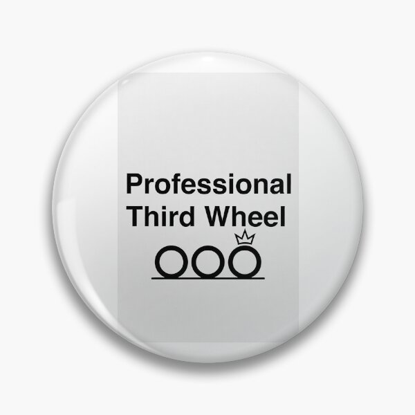 Item preview, Professional Third Wheel designed and sold by FatCatStudios.