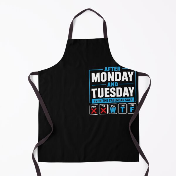Item preview, After Monday and Tuesday Even the Calendar Says WTF designed and sold by Marblaes00.