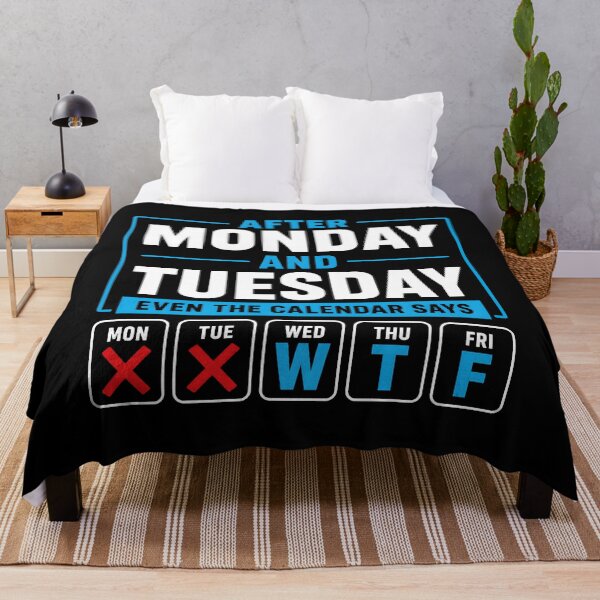 Item preview, After Monday and Tuesday Even the Calendar Says WTF designed and sold by Marblaes00.
