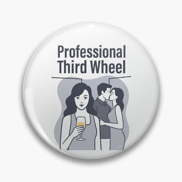Item preview, Professional Third Wheel designed and sold by FatCatStudios.