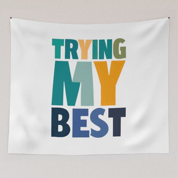 Item preview, Trying My Best designed and sold by Stefrait-7.