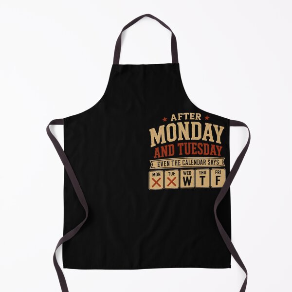 Item preview, After Monday and Tuesday Calendar Work Week Humor designed and sold by Marblaes00.