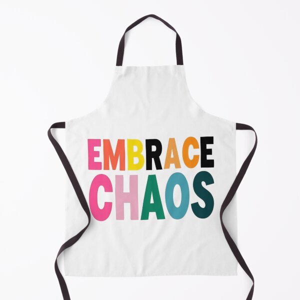 Item preview, Embrace chaos designed and sold by Stefrait-7.