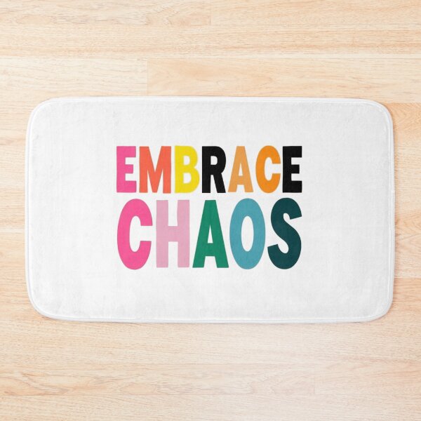 Item preview, Embrace chaos designed and sold by Stefrait-7.