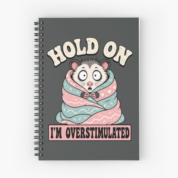 Item preview, Funny Opossum Hold On I'm Overstimulated designed and sold by DigitalGlade.
