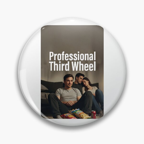 Item preview, Professional Third Wheel designed and sold by FatCatStudios.