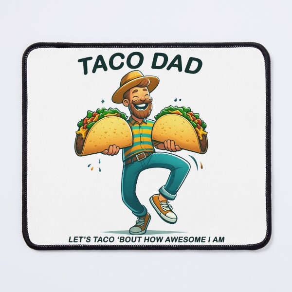 Item preview, Taco Dad Taco Bout How Awesome designed and sold by grenithh.