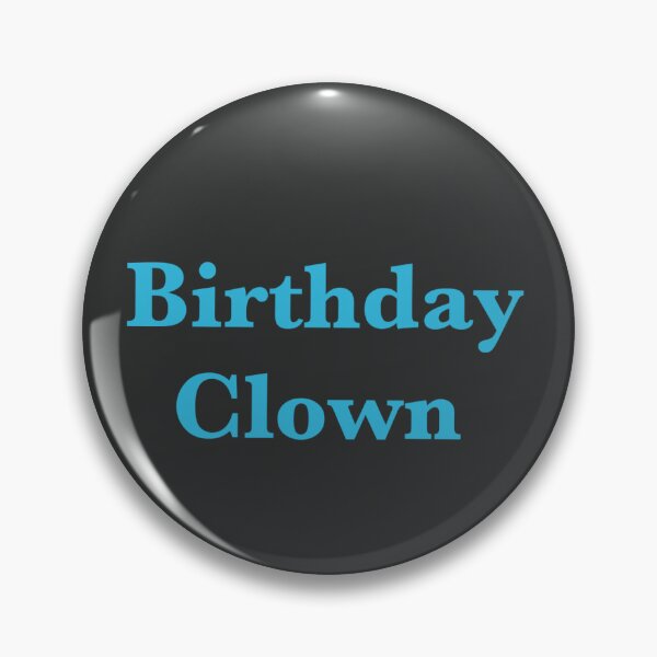 Item preview, Birthday Clown designed and sold by BlueGhosts.