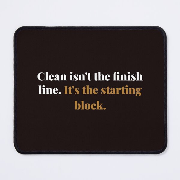 Item preview, Clean isn't the finish line. It's the starting block. | ReDefined Mission designed and sold by Redefined Mission’s Official Merchandise .