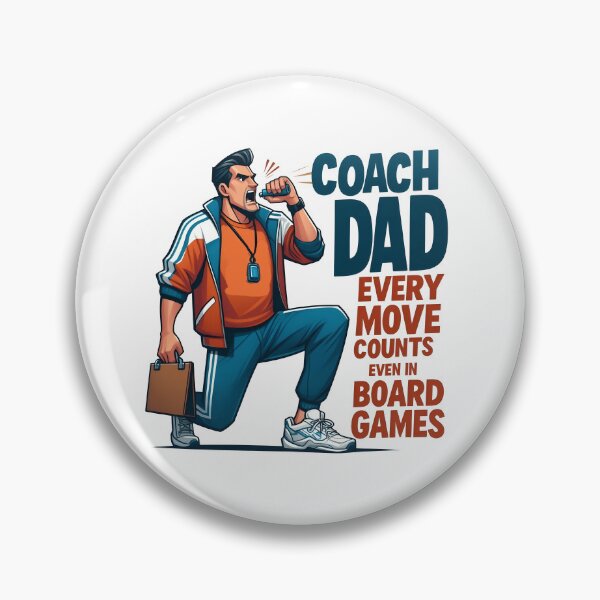 Item preview, Coach Dad Every Move Counts Even Board Games designed and sold by grenithh.