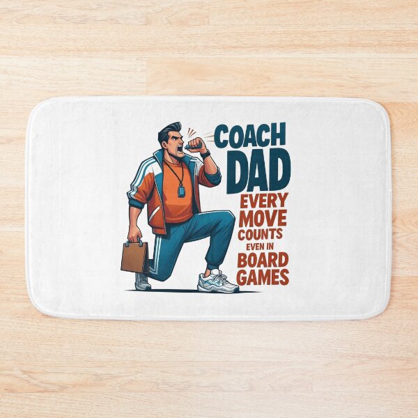 Item preview, Coach Dad Every Move Counts Even Board Games designed and sold by grenithh.