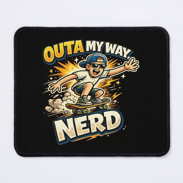 Item preview, Outa My Way Nerd  Funny Skateboard Sarcasm Humor designed and sold by Cree8if.