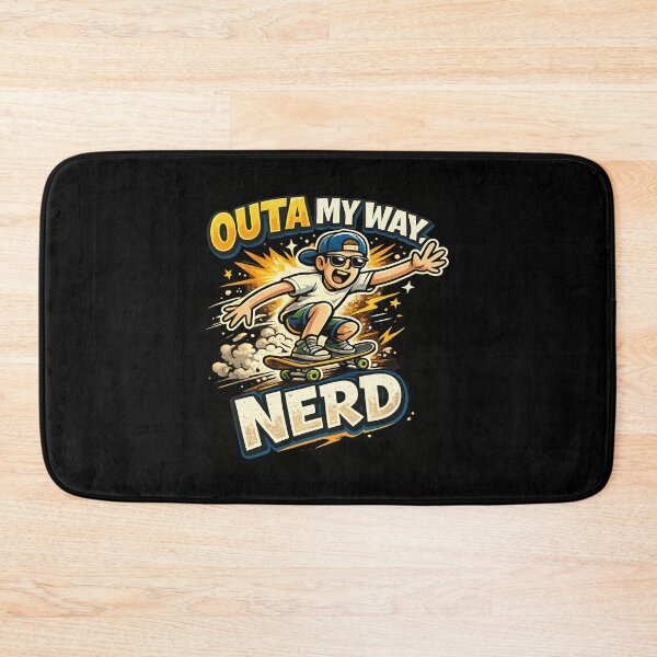 Item preview, Outa My Way Nerd  Funny Skateboard Sarcasm Humor designed and sold by Cree8if.