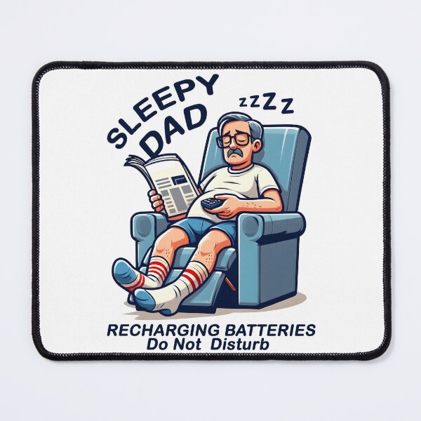 Item preview, Sleepy Dad Recharging Batteries Do Not Disturb designed and sold by grenithh.