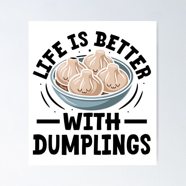 Item preview, Life Is Better with Dumplings – Cute Kawaii Bowl designed and sold by EmeraldeaArt.