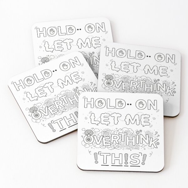 Item preview, Hold On Let Me Overthink This designed and sold by grenithh.