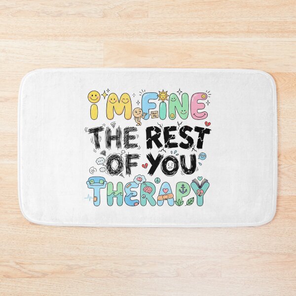 Item preview, Im Fine The Rest Of You Therapy designed and sold by grenithh.