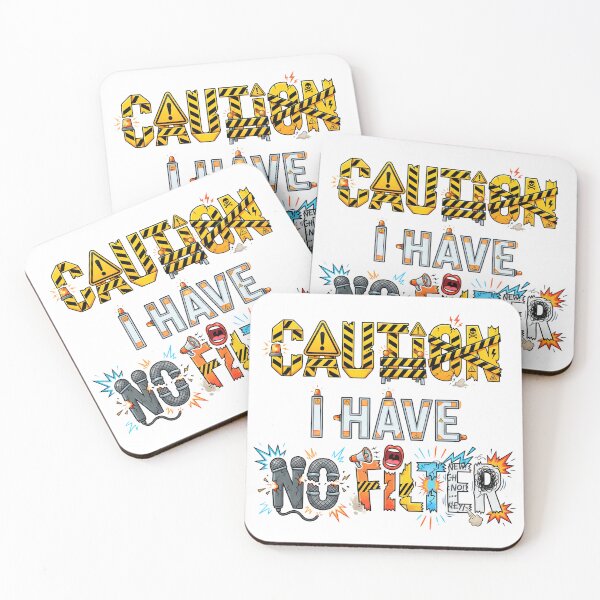 Item preview, Caution I Have No Filter Warning designed and sold by grenithh.