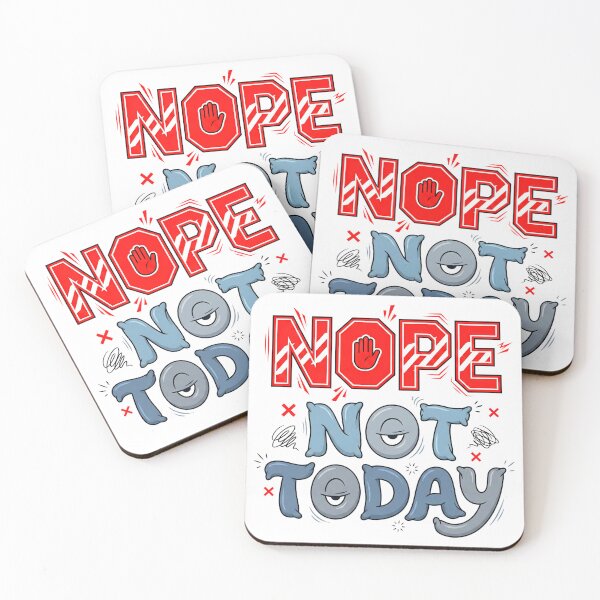 Item preview, Nope Not Today designed and sold by grenithh.
