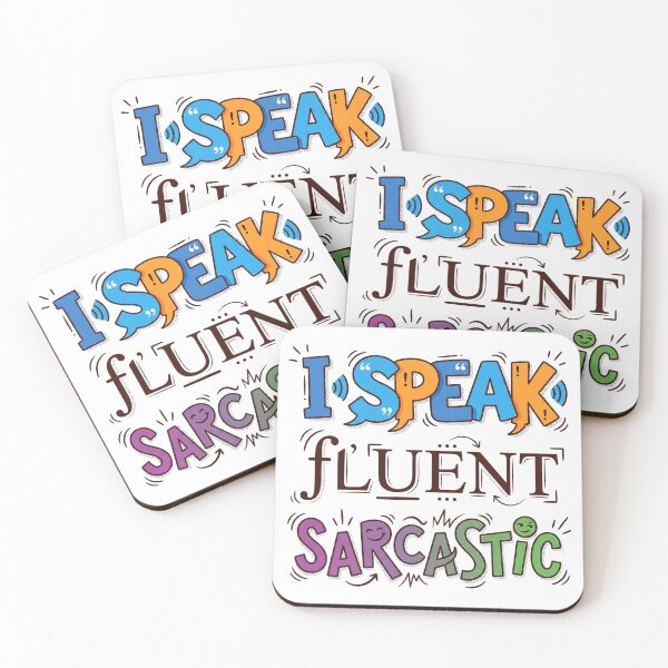 Item preview, I Speak Fluent Sarcastic designed and sold by grenithh.