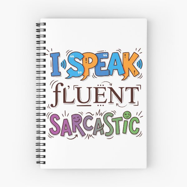Item preview, I Speak Fluent Sarcastic designed and sold by grenithh.