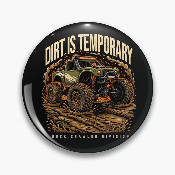 Item preview, Dirt Is Temporary. RC Rock Crawler Off-Road, Remote Control Crawler designed and sold by No Excuses Supply.