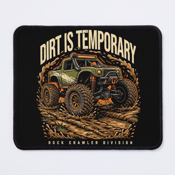 Item preview, Dirt Is Temporary. RC Rock Crawler Off-Road, Remote Control Crawler designed and sold by No Excuses Supply.
