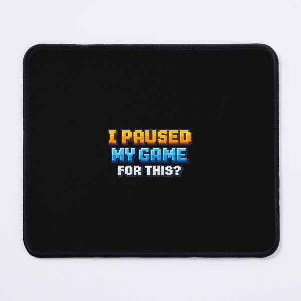 Item preview, I Paused My Game For This Gamer T-Shirt designed and sold by FrameDropCo.
