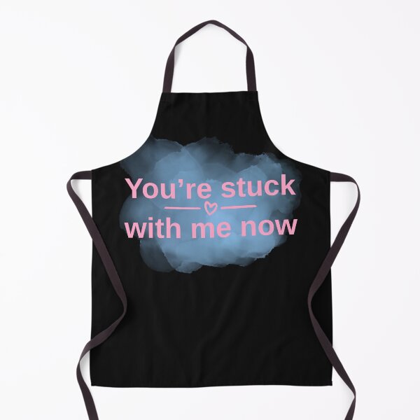 Item preview, You're Stuck With Me Now Funny Cute Love Quote designed and sold by TheFrameVault.