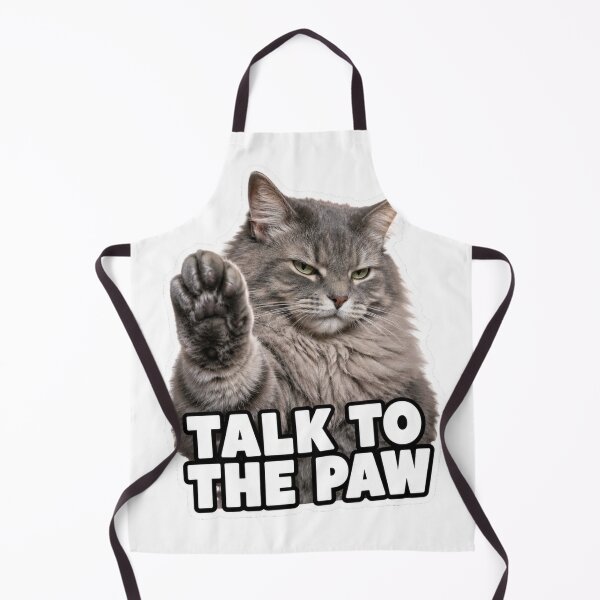 Item preview, Talk To The Paw Funny Sassy Cat Meme designed and sold by MoodyMeows.