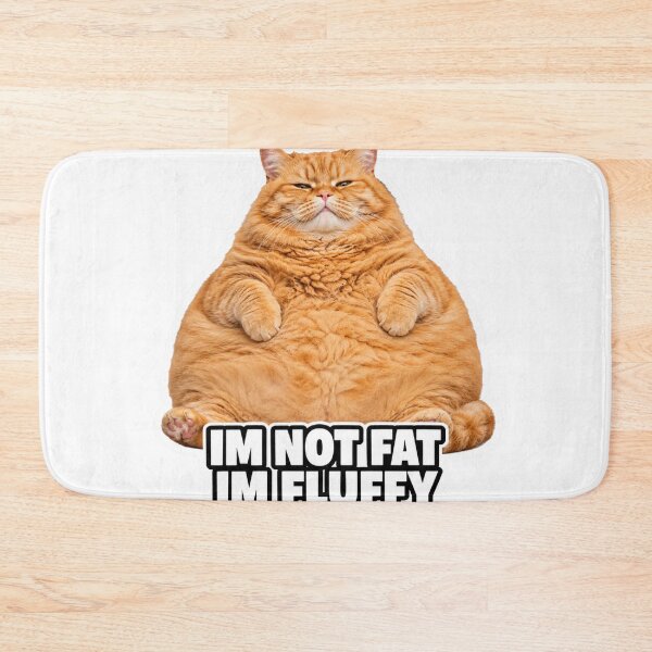Item preview, Im Not Fat Im Fluffy Funny Chonky Cat Meme designed and sold by MoodyMeows.