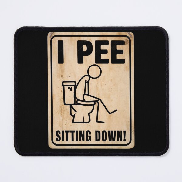 Item preview, I Pee Sitting Down Funny Bathroom Humor Sign designed and sold by Flirt-Teez.