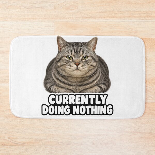 Artikelvorschau, Currently Doing Nothing Funny Lazy Cat Meme entworfen und verkauft von MoodyMeows.