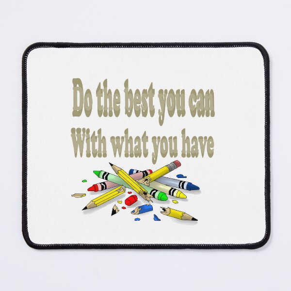 Item preview, Do the best you can designed and sold by LS Design Lab.