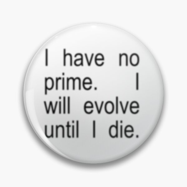 Item preview, I have no prime  designed and sold by alleycatt111.