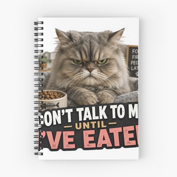 Item preview, Dont Talk To Me Until I've Eaten Funny Cat Meme designed and sold by MoodyMeows.