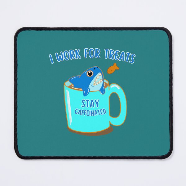 Item preview, I Work for Treats – Funny Coffee Shark Cartoon | Sharkle Stay Caffeinated designed and sold by BritishDelights.