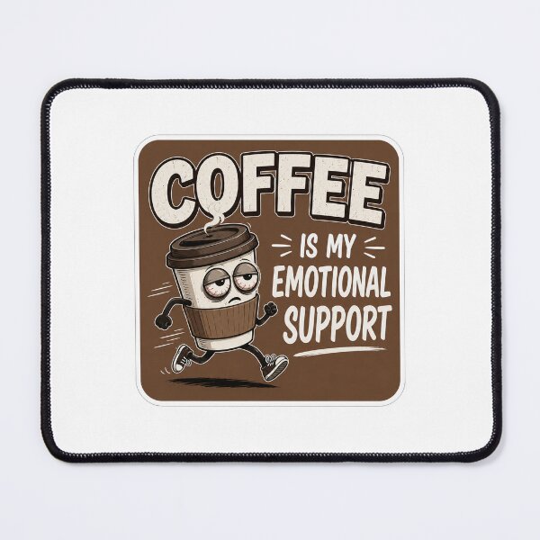 Item preview, Coffee Is My Emotional Support designed and sold by Owcomm.