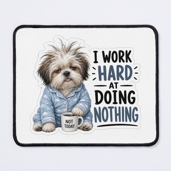 Item preview, Tired Shih Tzu Dog in Pajamas Working Hard at Doing Nothing designed and sold by Owcomm.