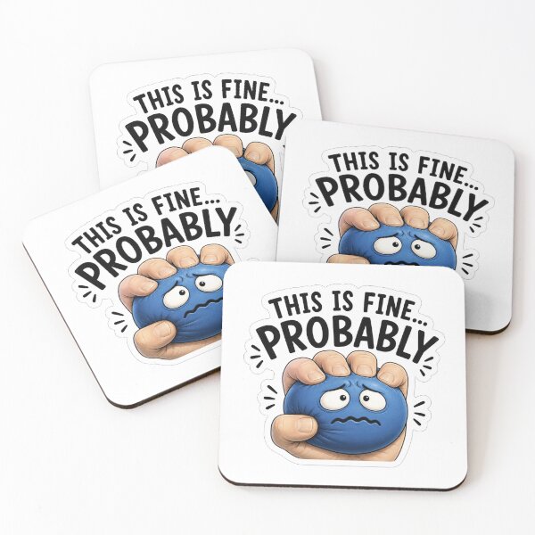 Item preview, This is Fine Probably Stress Relief designed and sold by Owcomm.
