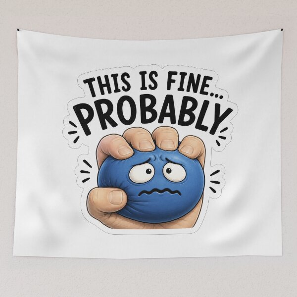 Item preview, This is Fine Probably Stress Relief designed and sold by Owcomm.
