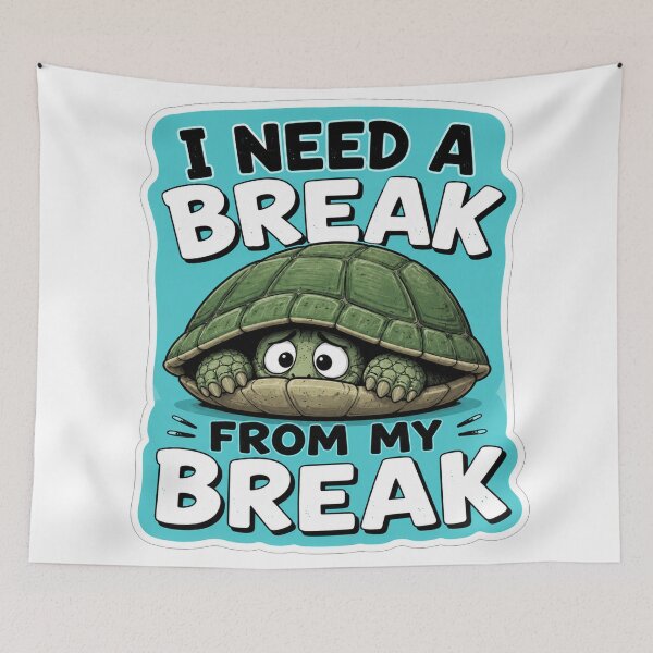 Item preview, I Need A Break From My Break designed and sold by Owcomm.