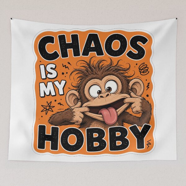 Item preview, Chaos Is My Hobby Monkey designed and sold by Owcomm.