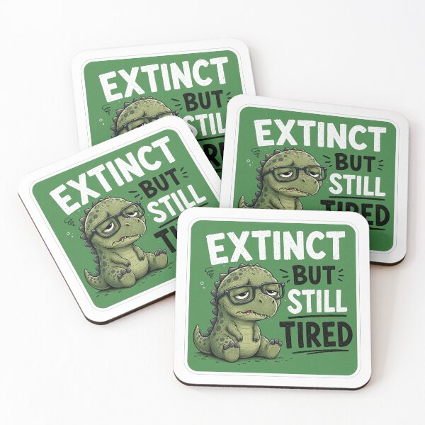 Item preview, Extinct But Still Tired Funny Dinosaur designed and sold by Owcomm.