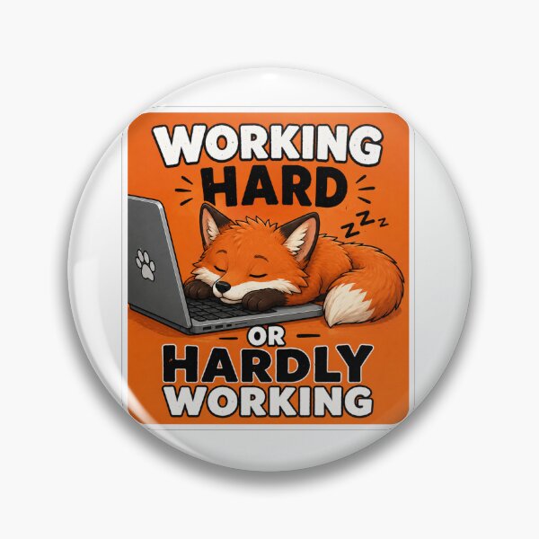 Item preview, Working Hard or Hardly Working Sleeping Fox designed and sold by Owcomm.