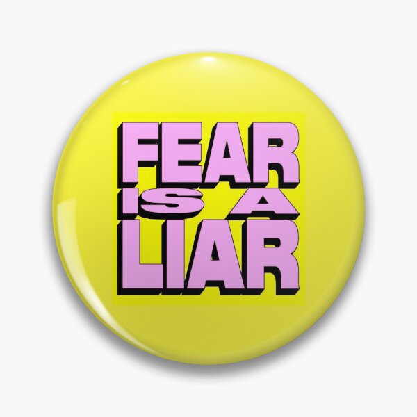 Item preview, fear is a liar designed and sold by alleycatt111.